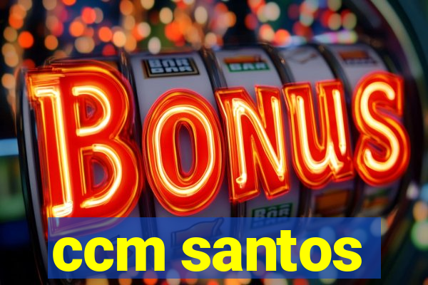 ccm santos